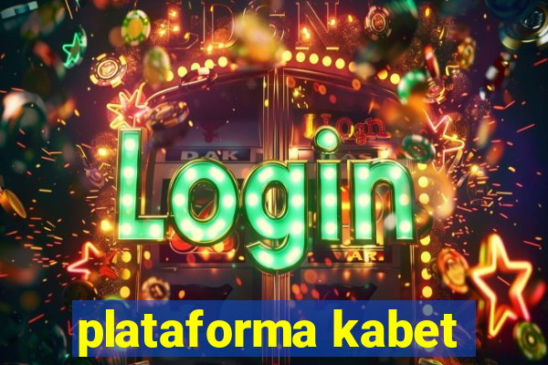 plataforma kabet